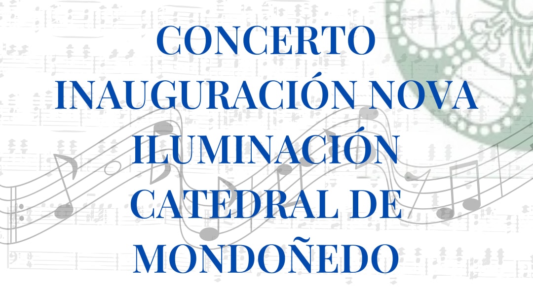 Concierto celebrando la inauguración de la nueva iluminación de la Catedral