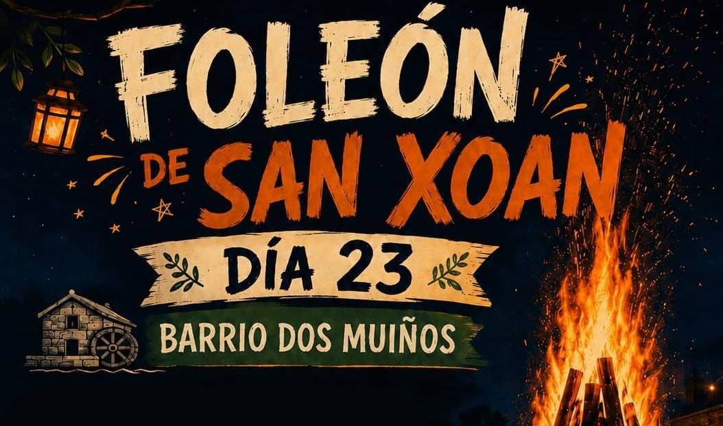 Foleón de San Xoán en Os Muíños